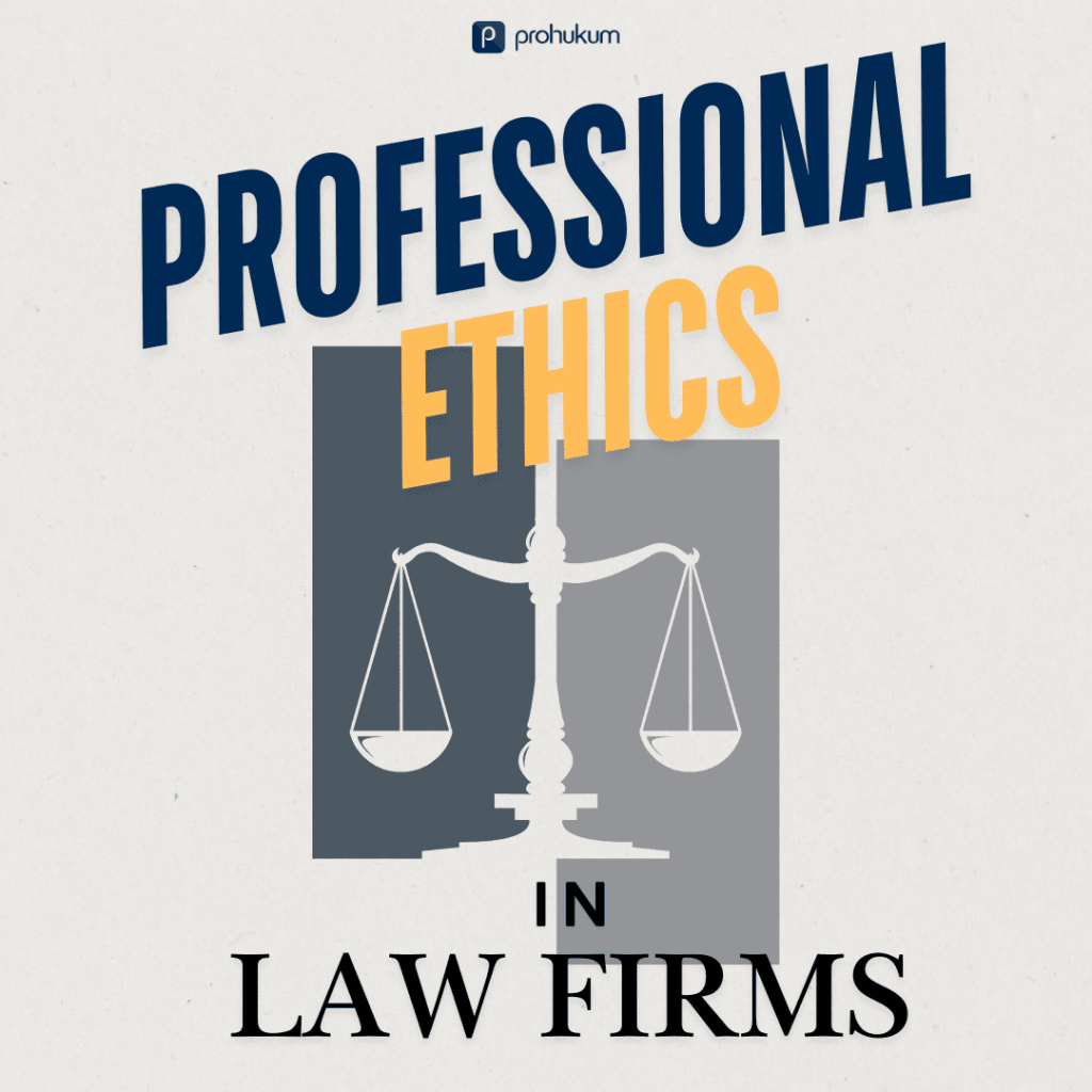 Professional Ethics in Law Firms: Building Public Trust