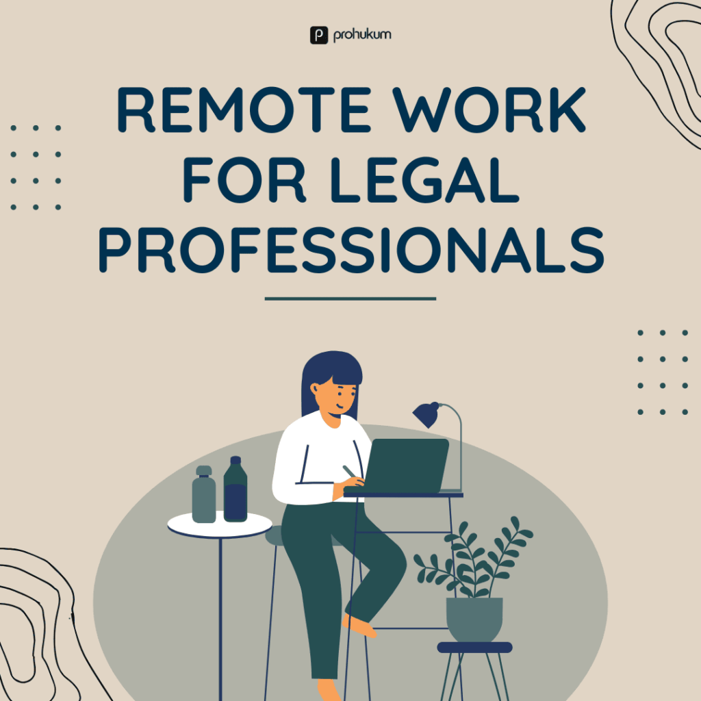 Remote Work Trends for Legal Professionals